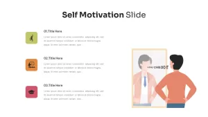 Self Motivation Slide, Self Motivation powerpoint template,Self Motivation slide, Self Motivation ppt, Self Motivation presentation slide, Self Motivation powerpoint,Self Motivation template