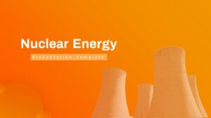 Nuclear Energy PowerPoint Deck Template