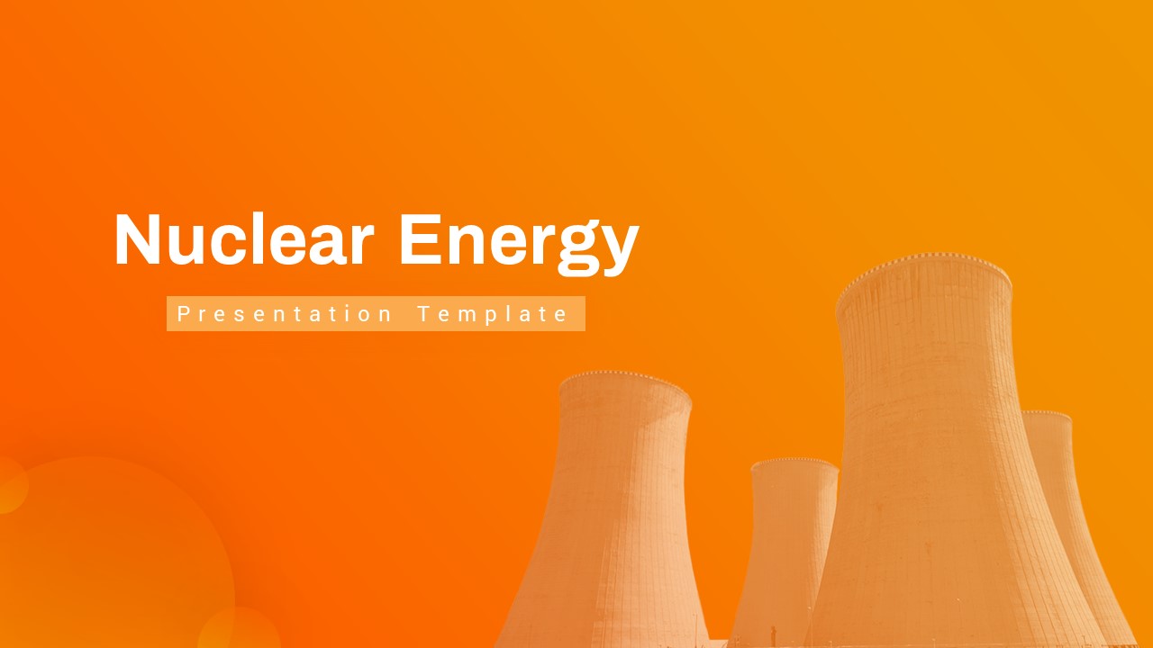 Nuclear Energy PowerPoint Deck Template