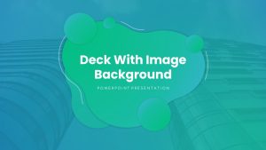 PowerPoint Deck with Image Background